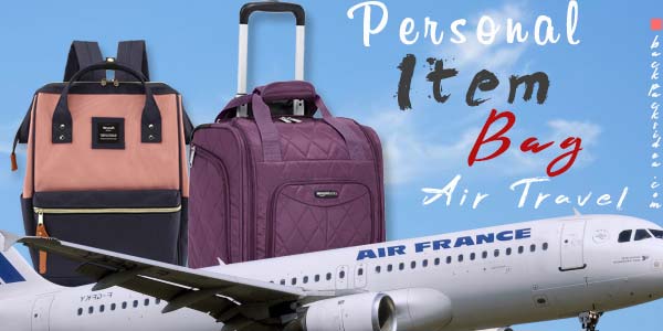 You are currently viewing Best Personal Item Bag For Airlines 2023[Compact & Light Weight]