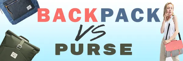 Read more about the article Are Backpacks Better Than Purses:[Choose Wisely]