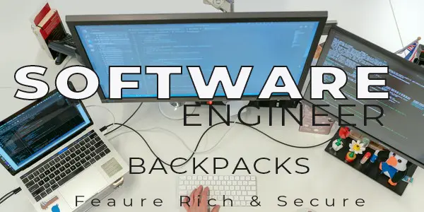 You are currently viewing Best Backpack For Software Engineer 2022:[Latest]