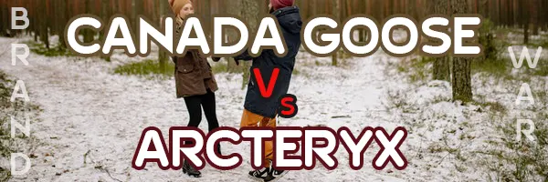 You are currently viewing Canada Goose Vs. Arcteryx: Choose Wisely