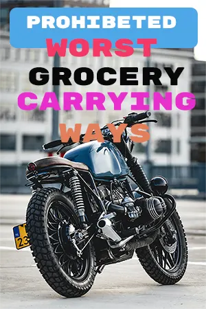 some bad ideas to carry grocery on a motorcycle