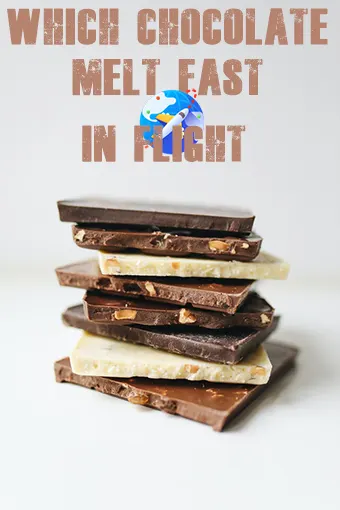 which chocolate melt fast in flight